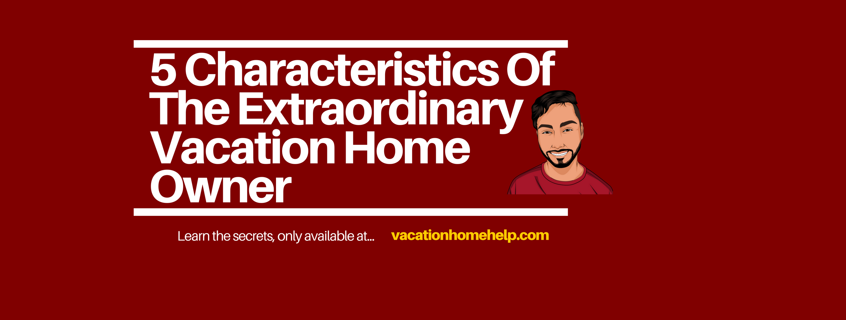 Vacation Home Owner
