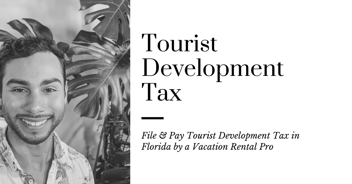 Florida Tourist Development Tax Vacation Home Help