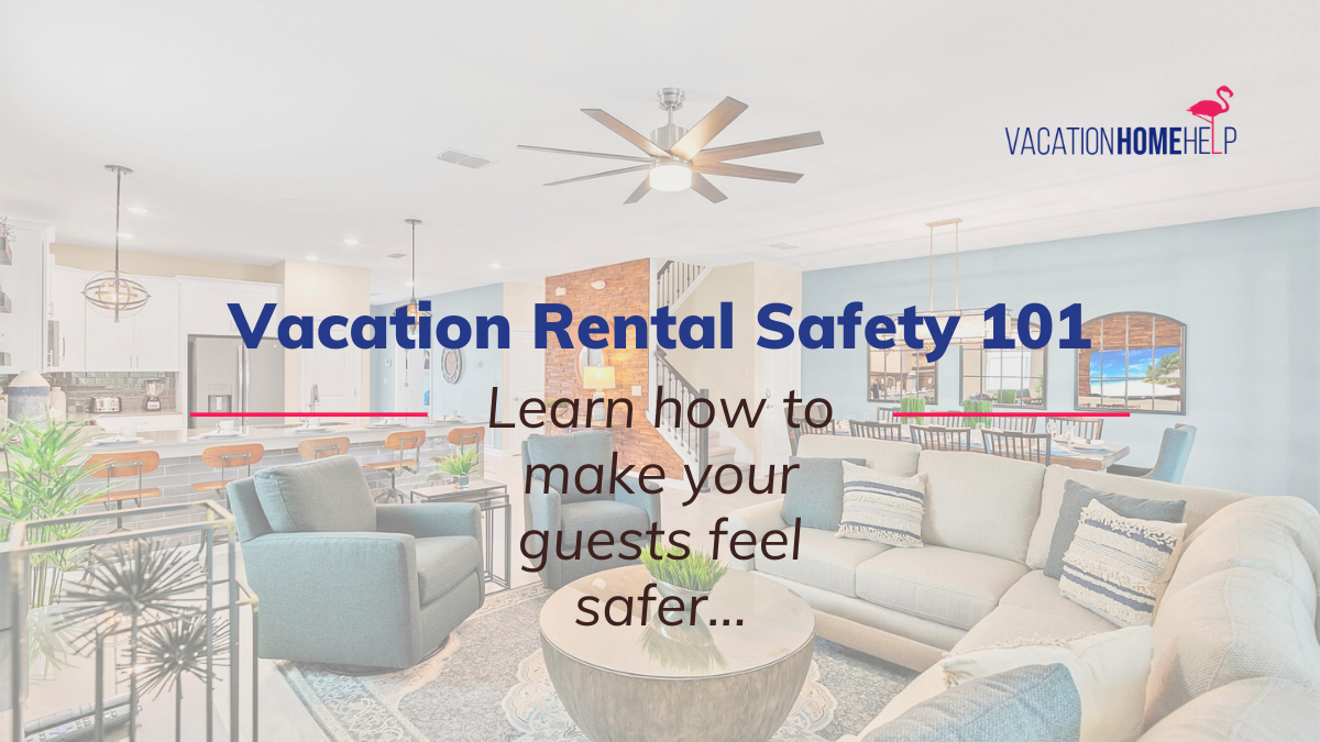 Vacation Rental Safety