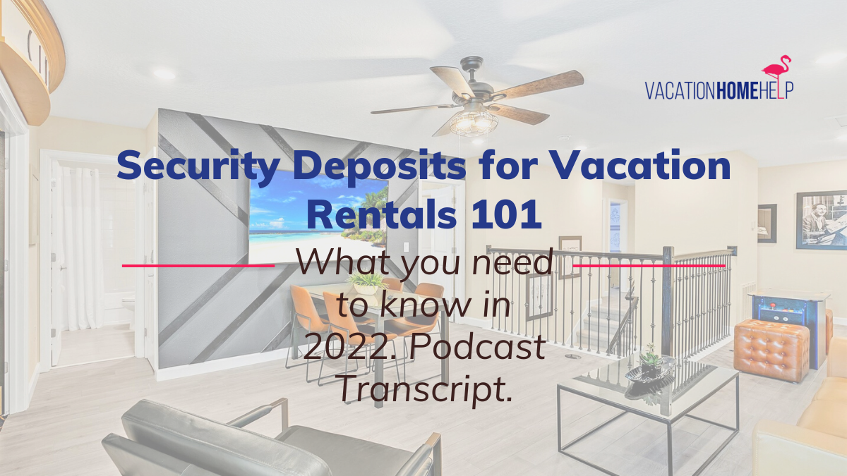 Security Deposits for Vacation Rentals