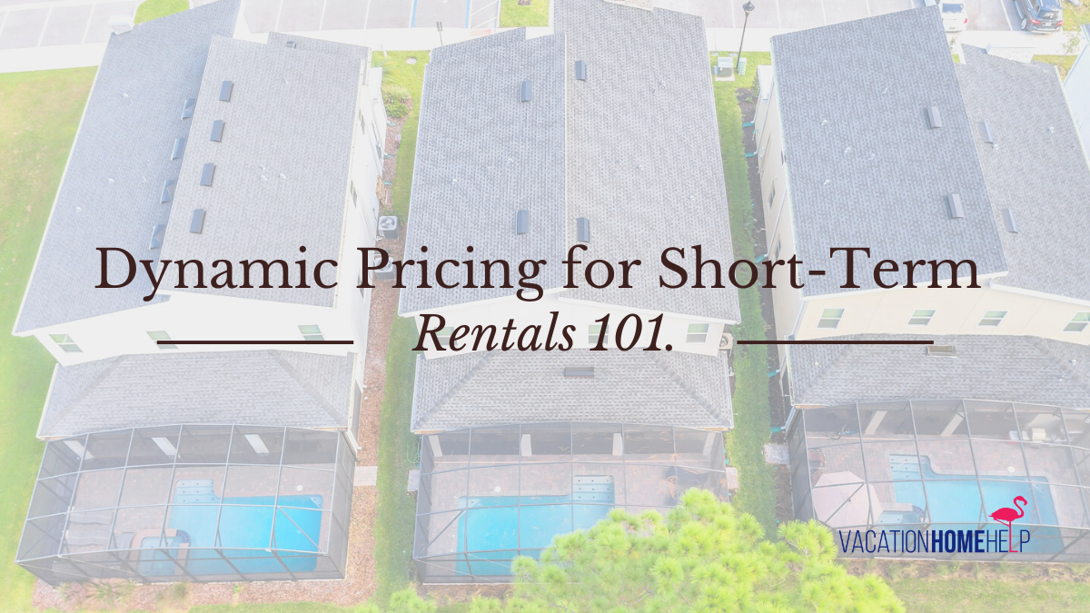 Why You Need a Short Term Rental Pricing Strategy