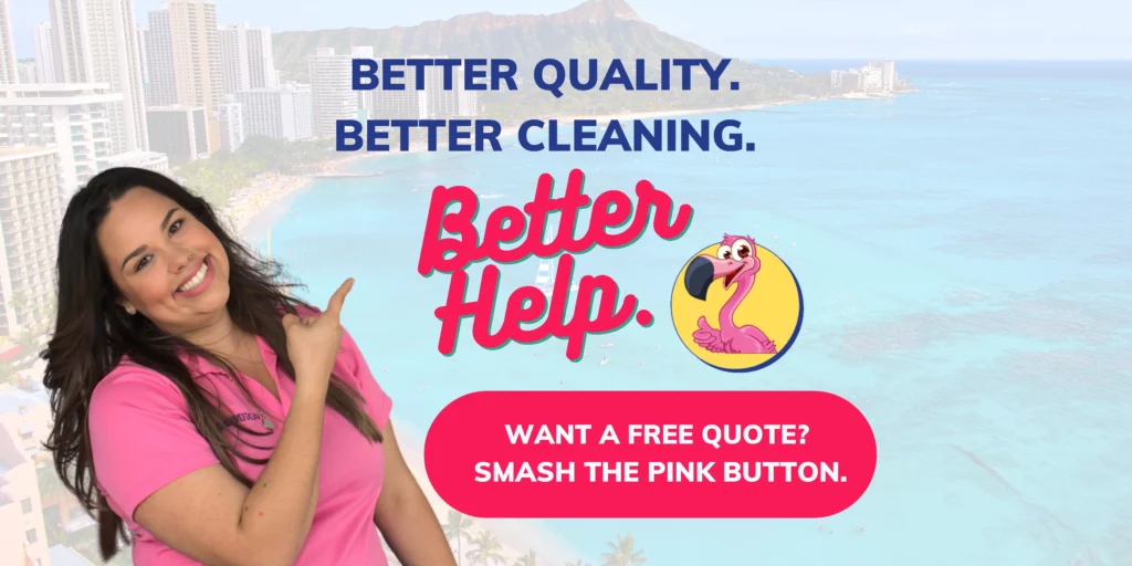 Oahu Vacation Rental Cleaning