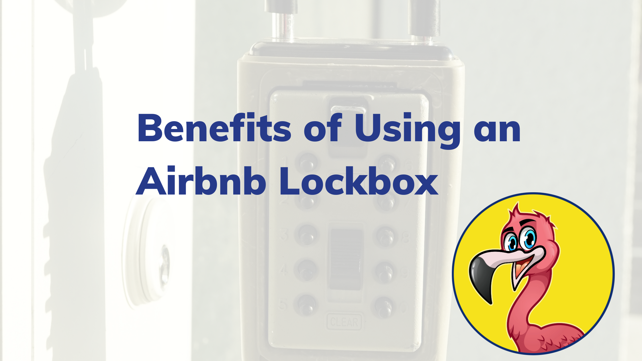 Airbnb Lockbox How to Provide SelfCheckIn